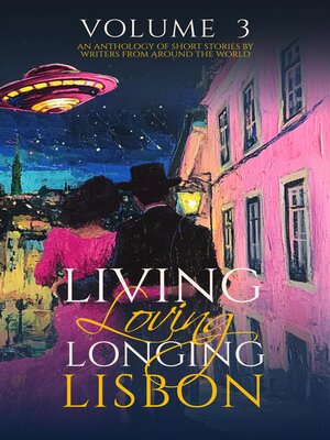 cover image of Living, Loving, Longing Lisbon